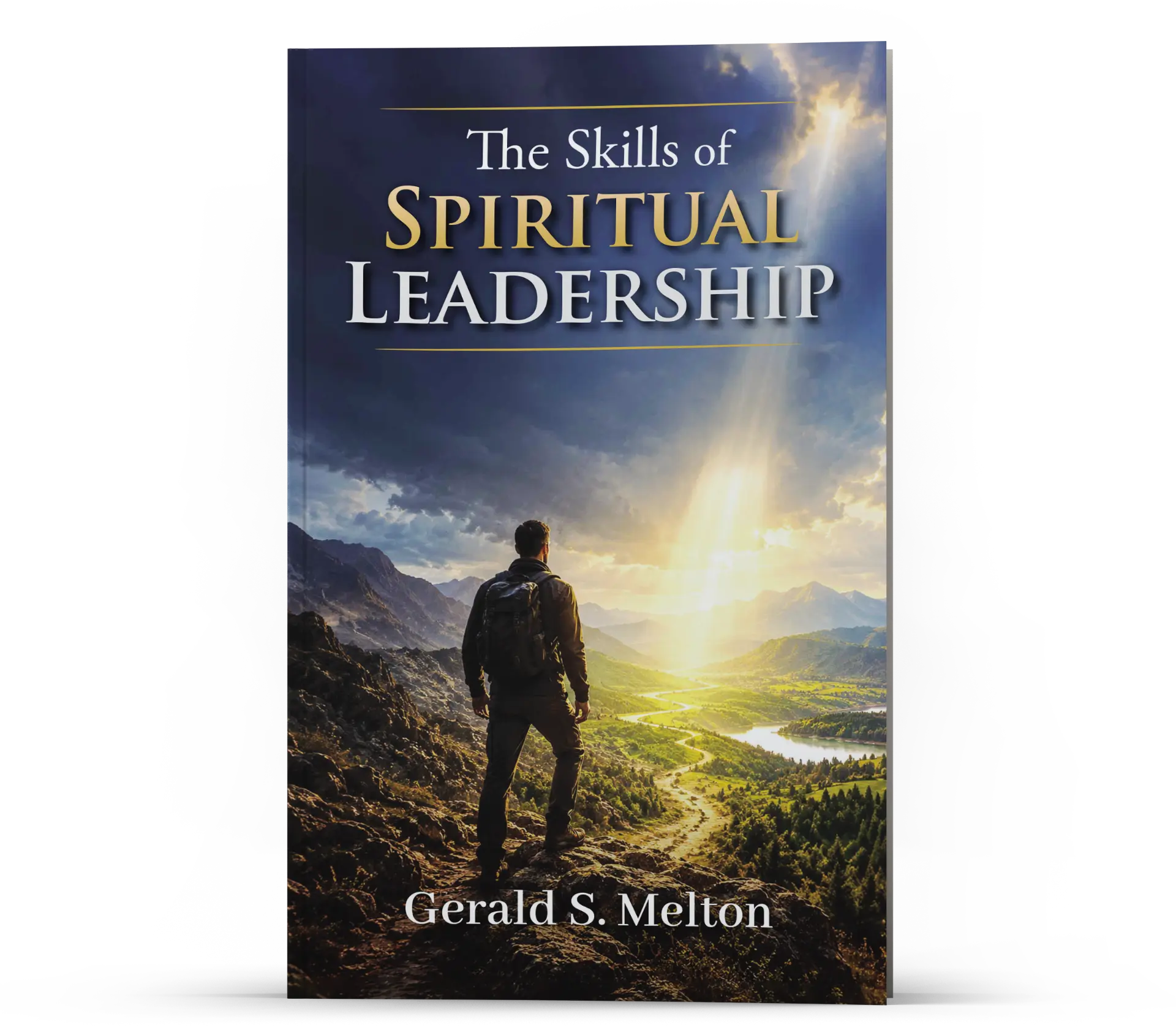 The Skills of Spiritual Leadership